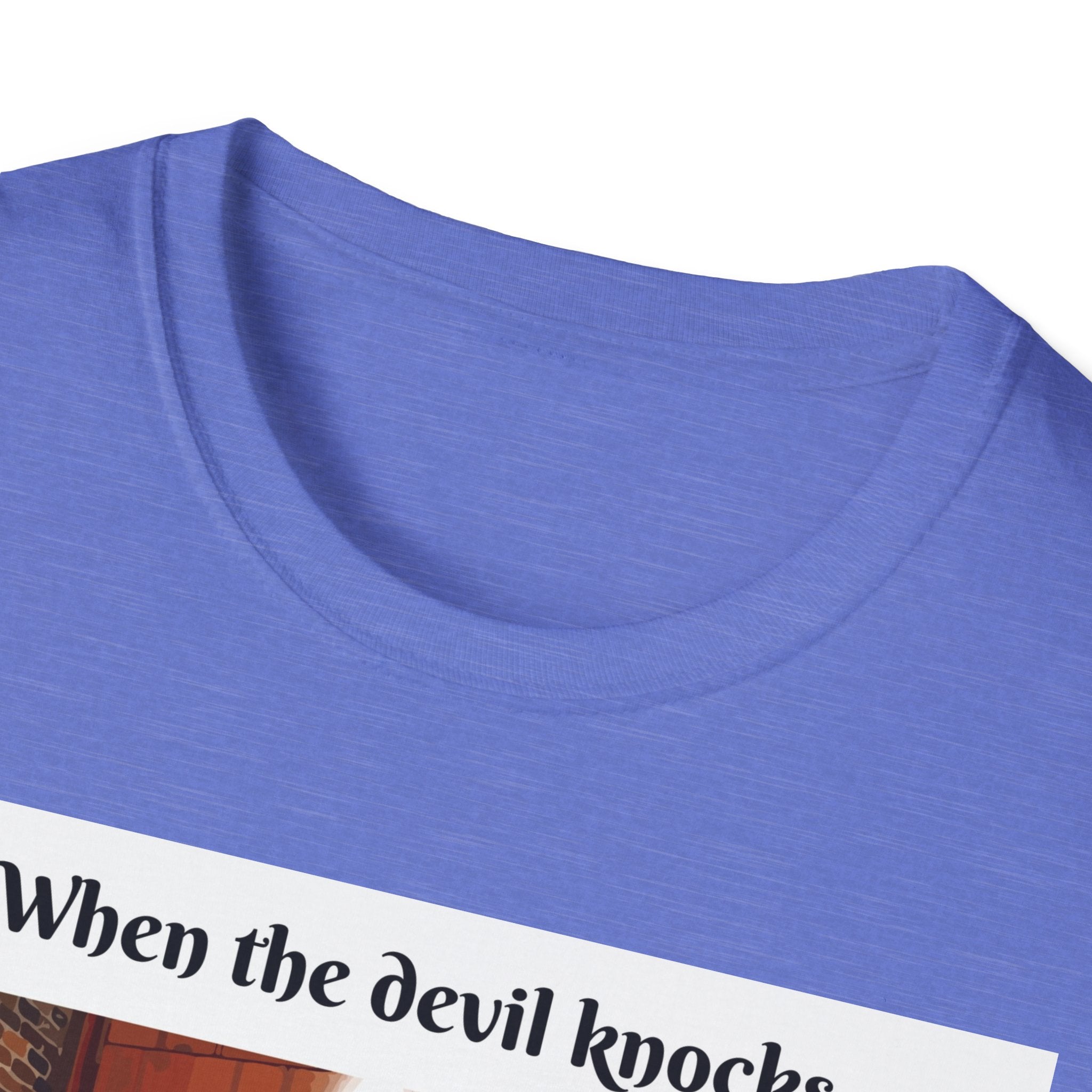 When the devil knocks/ Ask Jesus to answer the door!
