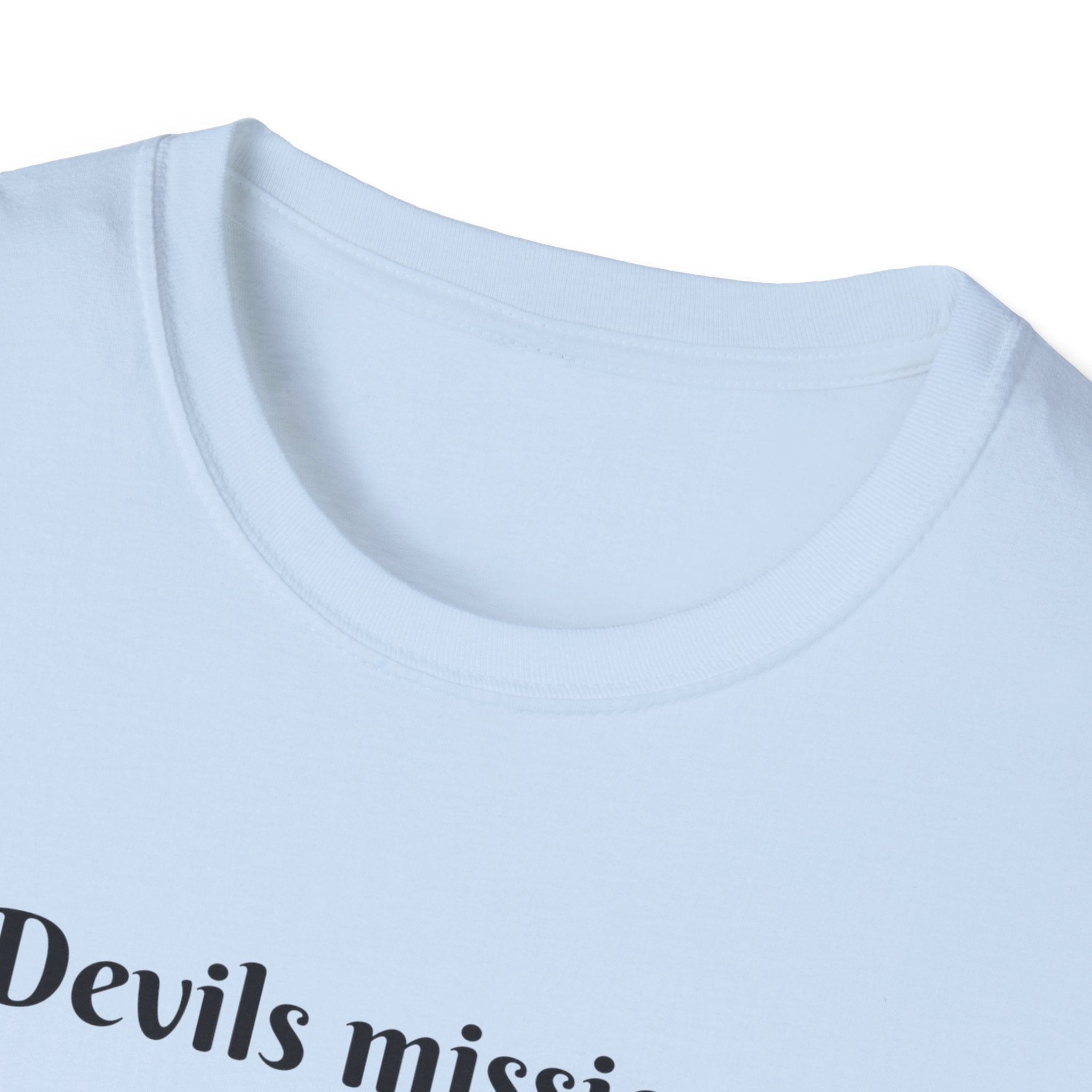 Devils mission? To make us doubt God!