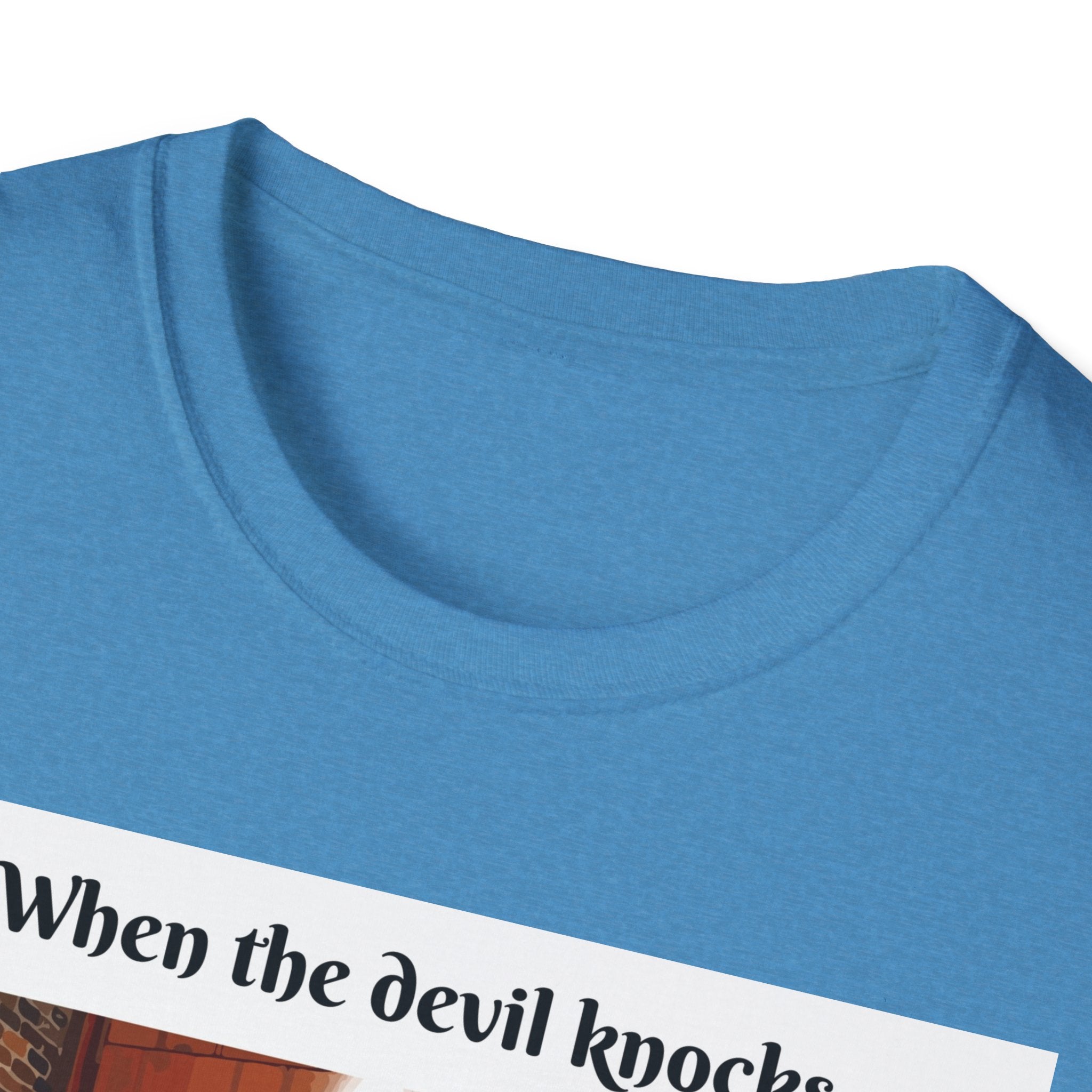 When the devil knocks/ Ask Jesus to answer the door!