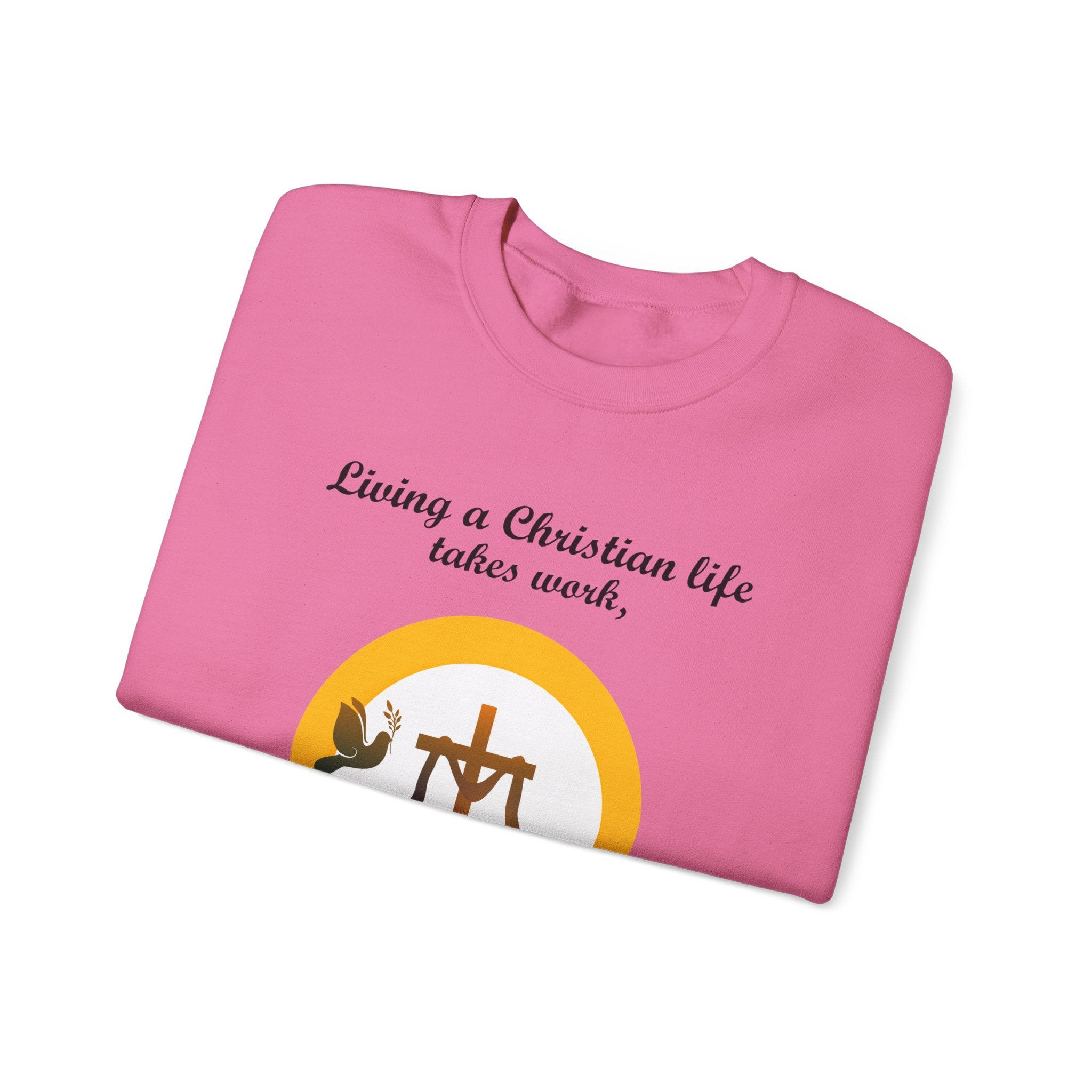 Living a Christian life takes work, but the reward is far greater!