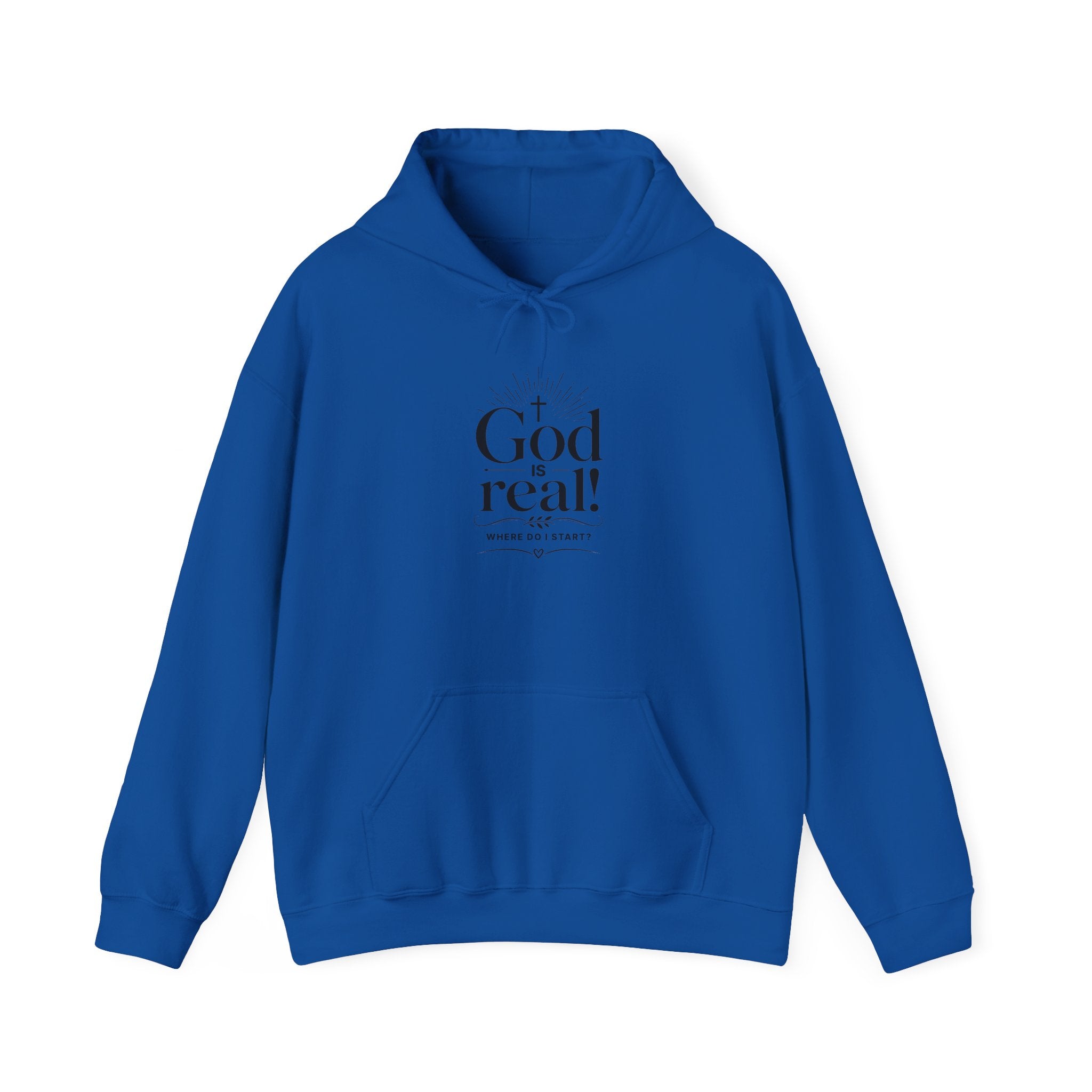 Christian 'God is Real! Where do I start? ' Minimalist Hoodie — Faith-Based Inspirational Sweatshirt