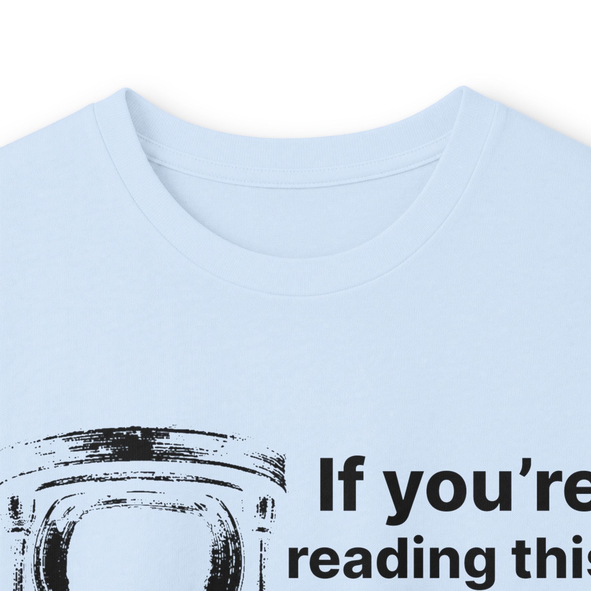 Long Sleeve Tee — “If You’re Reading This You Still Have Time 2B Saved” Inspirational Christian Shirt