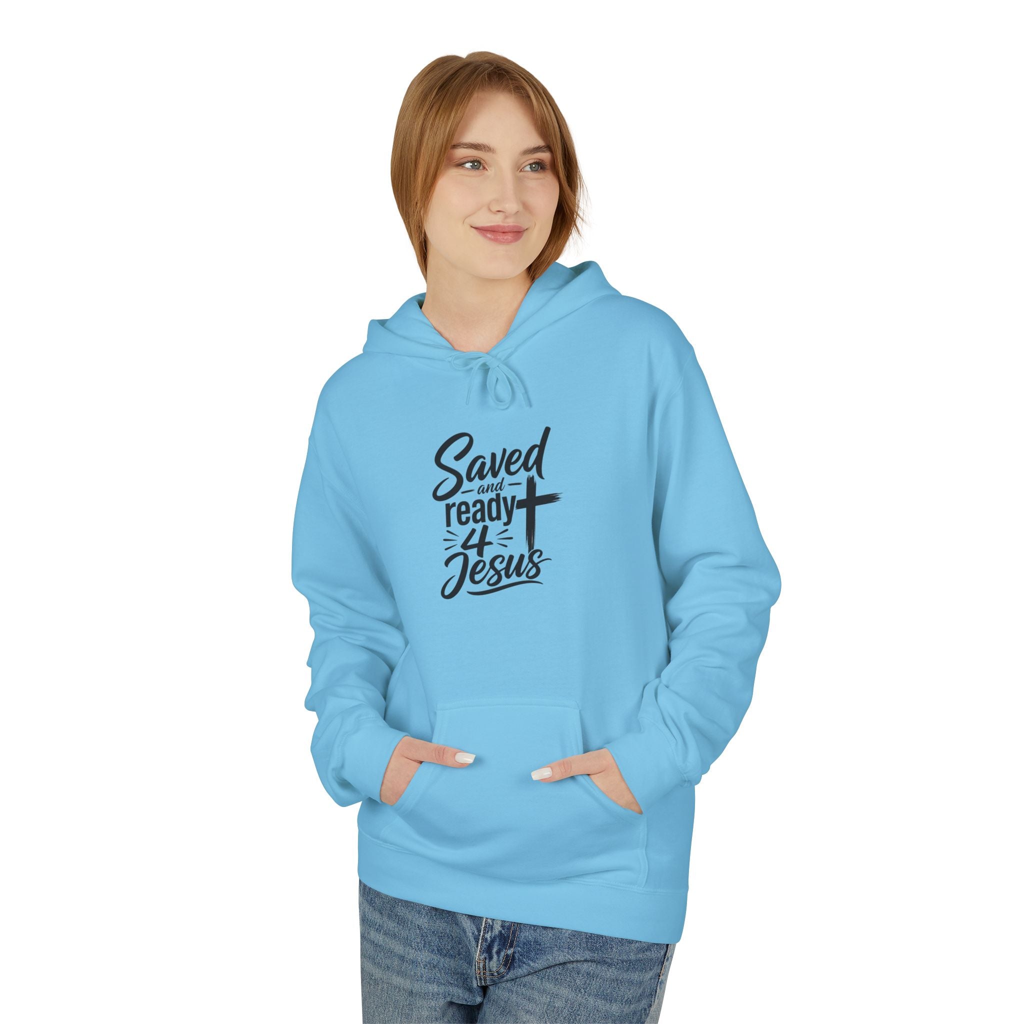 Saved and Ready 4 Jesus   Hoodie — Christian Faith Graphic Hoodie