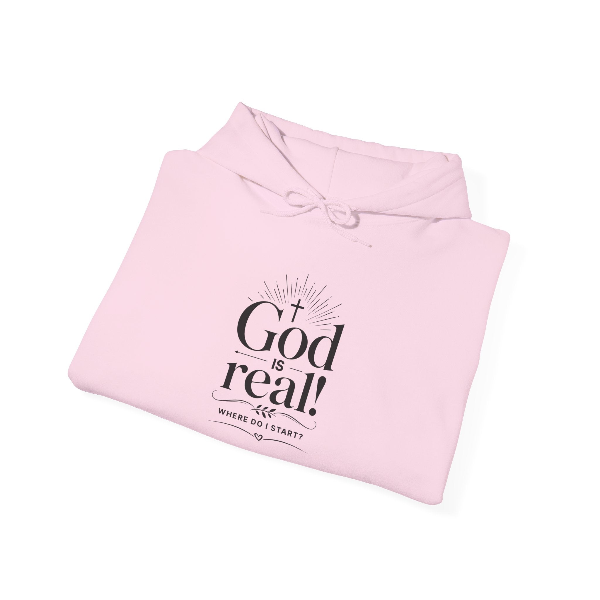 Christian 'God is Real! Where do I start? ' Minimalist Hoodie — Faith-Based Inspirational Sweatshirt