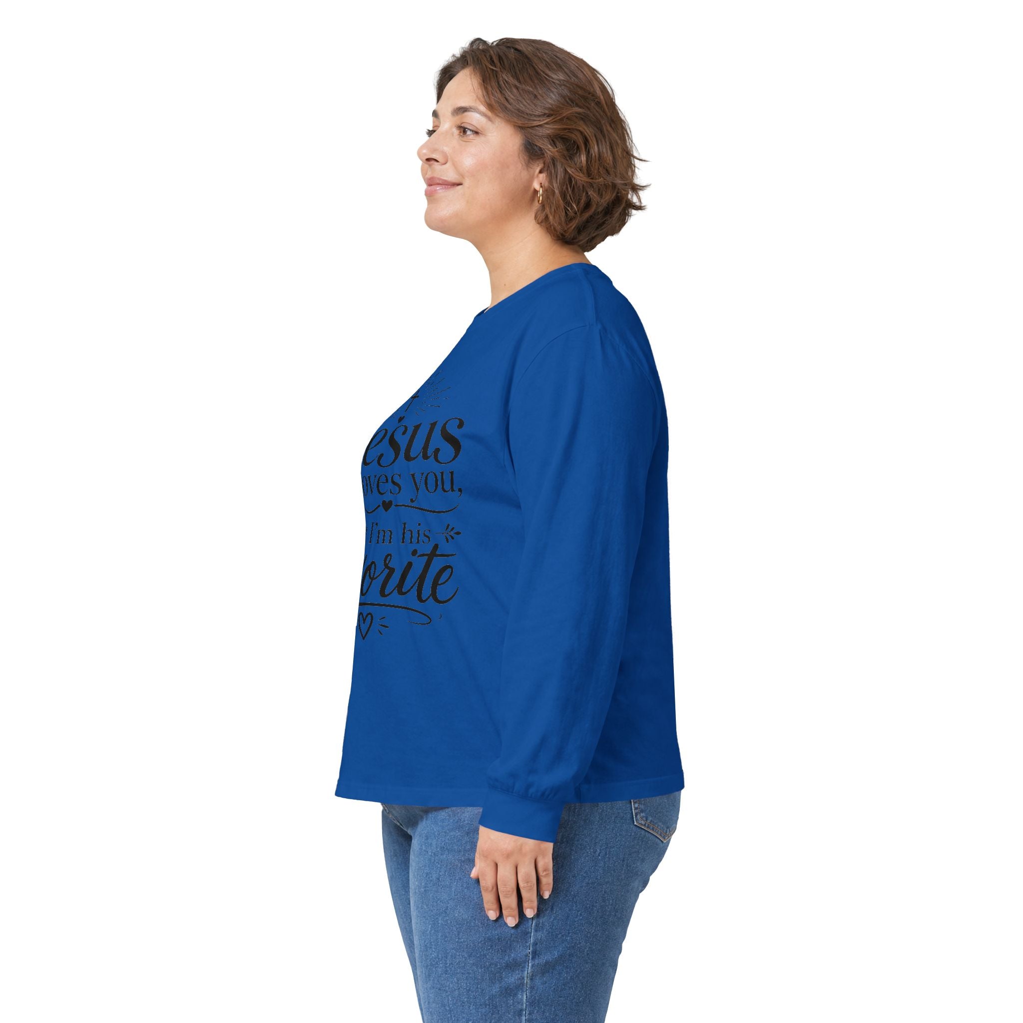"Jesus Loves You, But I’m His Favorite" Long Sleeve Tee