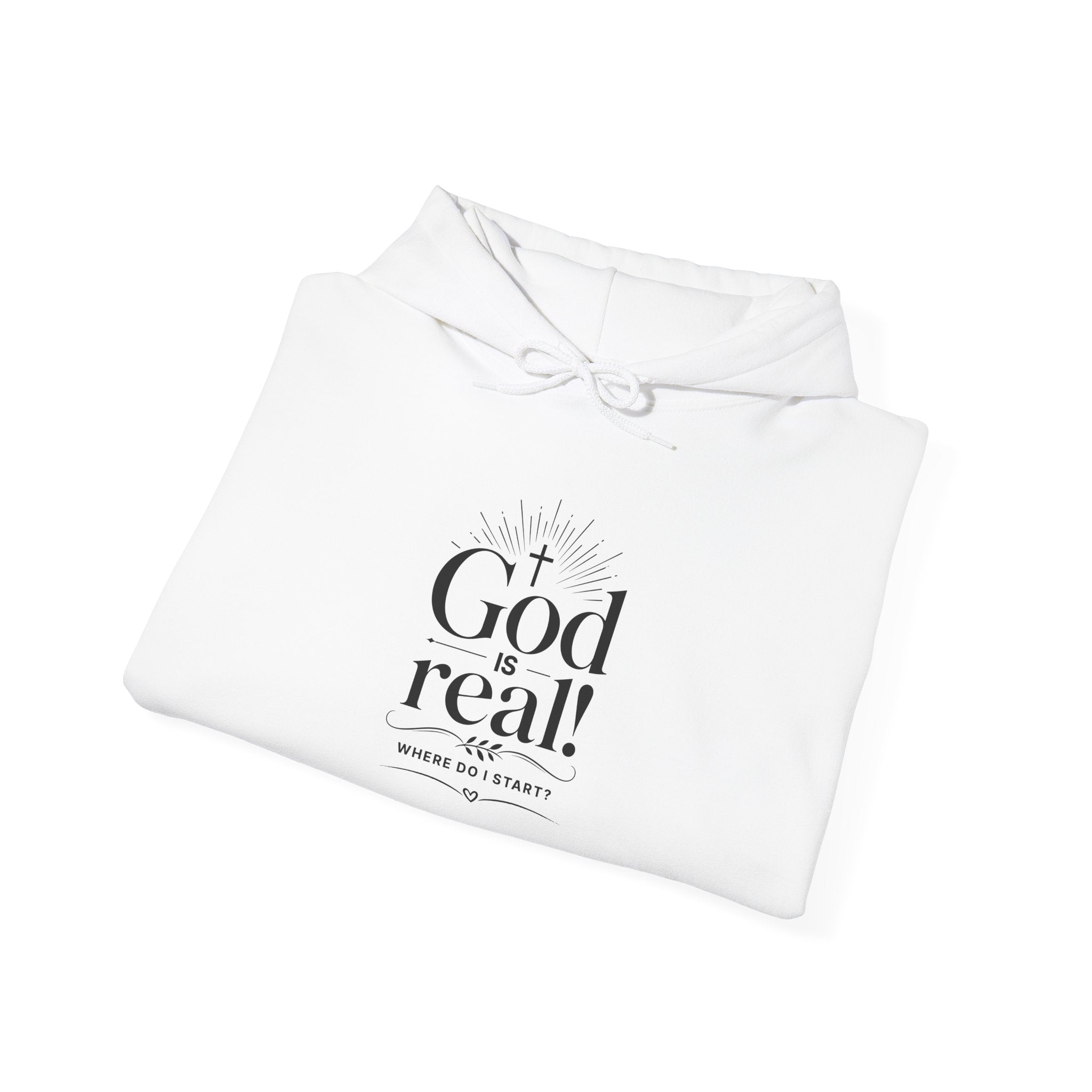 Christian 'God is Real! Where do I start? ' Minimalist Hoodie — Faith-Based Inspirational Sweatshirt