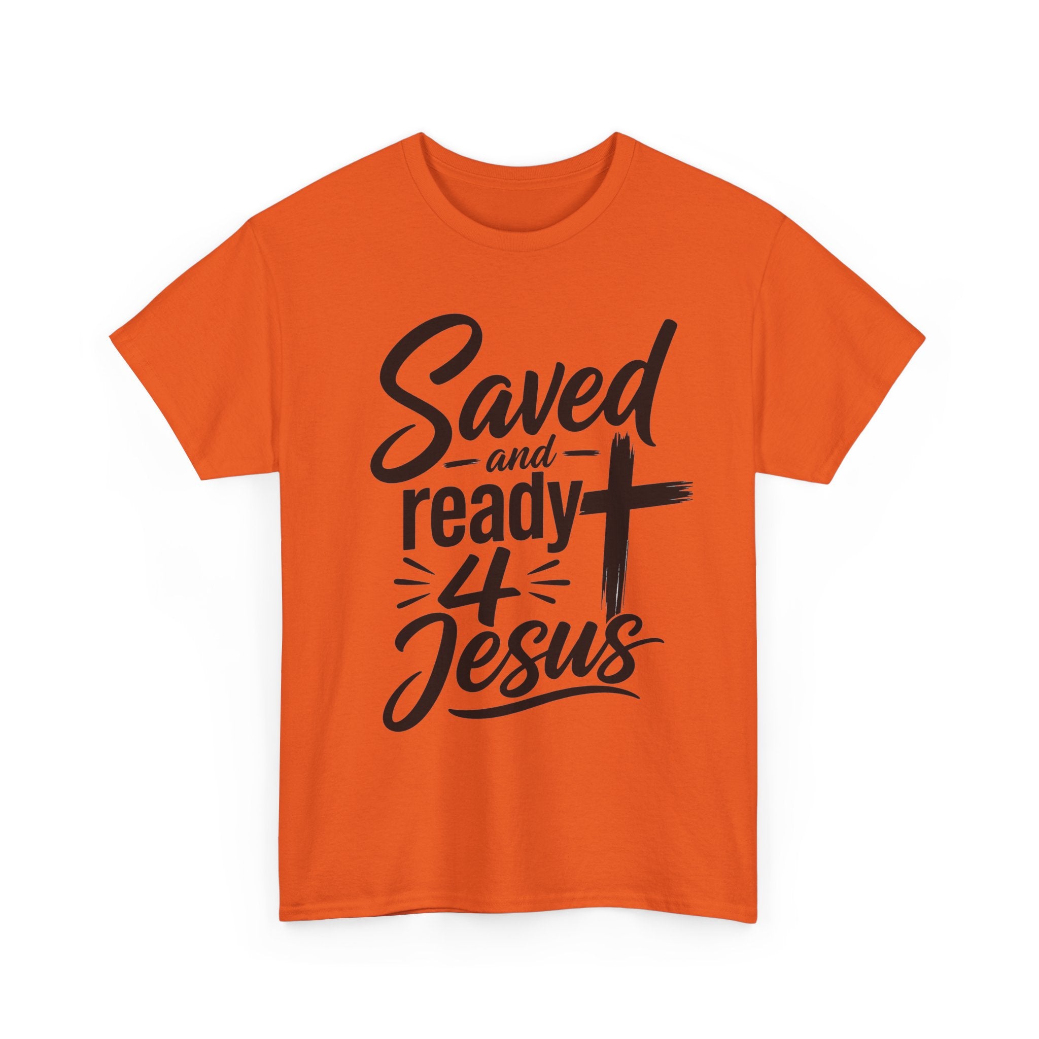 Saved and Ready 4 Jesus T-Shirt — Christian Faith Tee with Cross