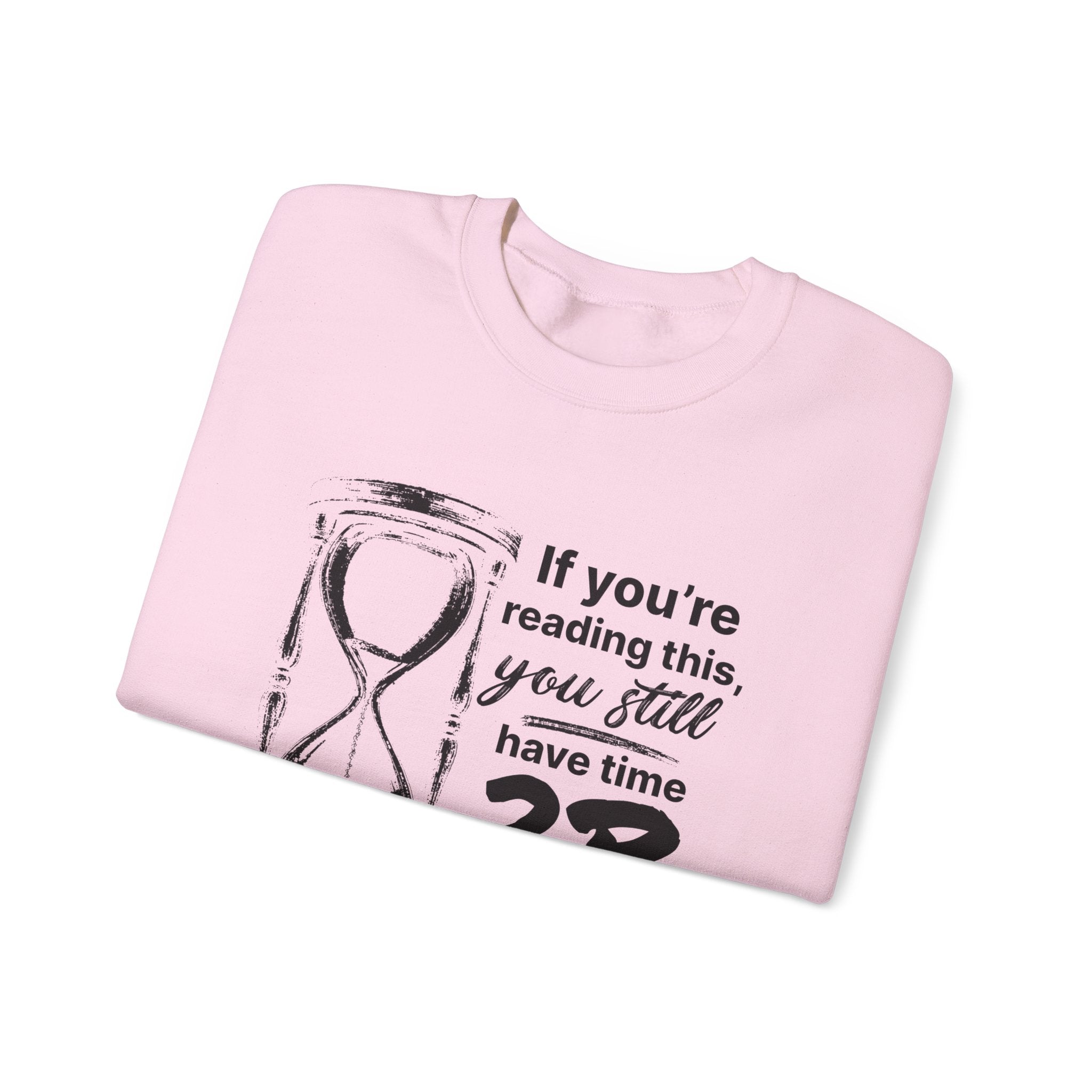 Religious Saved Sweatshirt — “If You’re Reading This You Still Have Time 2B Saved” Crewneck
