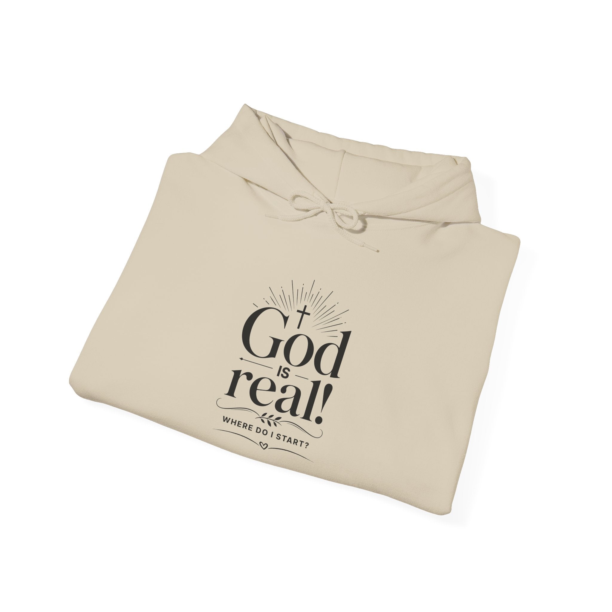 Christian 'God is Real! Where do I start? ' Minimalist Hoodie — Faith-Based Inspirational Sweatshirt