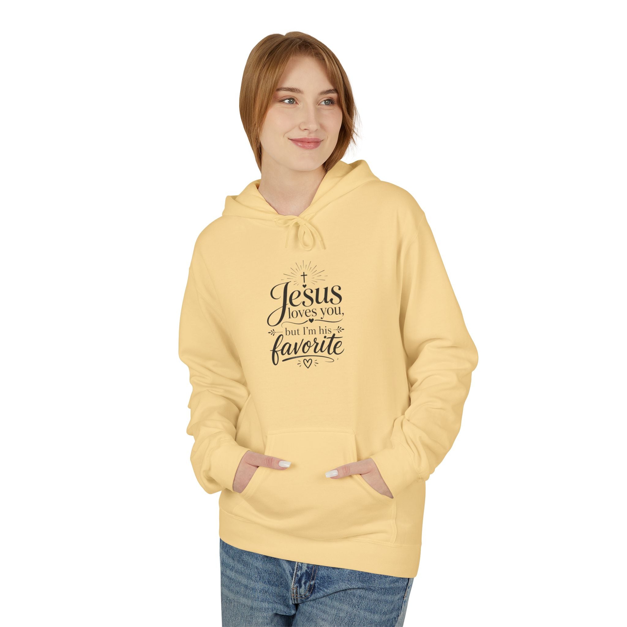 Christian Hoodie — "Jesus loves you, but I'm his favorite"  Minimal Script Pullover